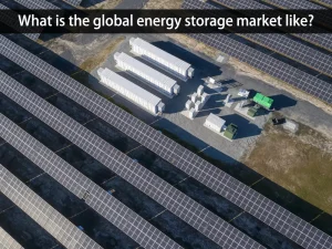 What is the global energy storage market like